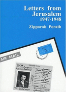 Letters from Jerusalem, 1947-1948