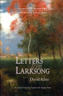 Letters from Larksong: An Amish Naturalist Explores His Organic Farm