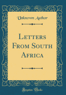 Letters from South Africa (Classic Reprint)