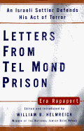 Letters from Tel Mond Prison: An Israeli Settler Defends His Act of Terror