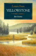 Letters from Yellowstone: 30th Anniversary Edition