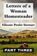 Letters of a Woman Homesteader VOL 3: Super Large Print Edition of the Classic Memoir Specially Designed for Low Vision Readers with a Giant Easy to Read Font