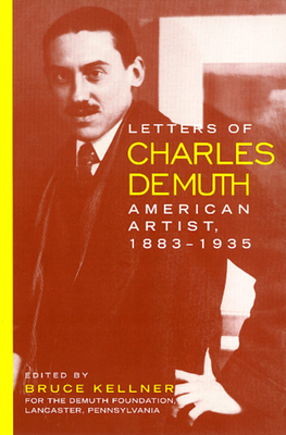 Letters of Charles Demuth - Kellner, Bruce