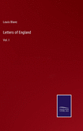 Letters of England: Vol. I