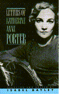 Letters of Katherine A. Porter