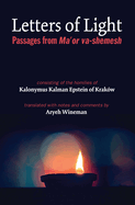 Letters of Light: Passages from Ma'or Va-Shemesh