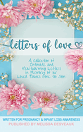 Letters of Love: Written for Pregnancy and Infant Loss