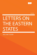 Letters on the Eastern States