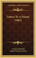 Letters to a Friend (1881)