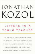 Letters to a Young Teacher - Kozol, Jonathan