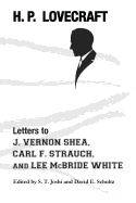 Letters to J. Vernon Shea, Carl F. Strauch, and Lee McBride White