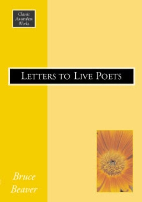 Letters to Live Poets - Beaver, Bruce