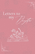Letters to my daughter (hardback)