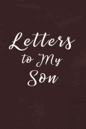 Letters to My Son Book: Write Now Read Later Letters from Mom or Dad - Chalk Texture Red