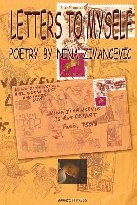 Letters To Myself - Zivancevic, Nina