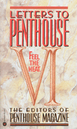 Letters to Penthouse VI: Feel the Heat