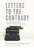 Letters to the Contrary: A Curated History of the UNESCO Human Rights Survey