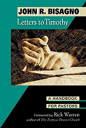 Letters to Timothy: A Handbook for Pastors