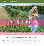 Letting Love in: Guided Meditations to Help You Create More Love in Your Life
