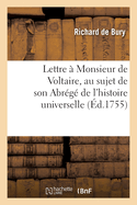 Lettre  Monsieur de Voltaire, au sujet de son Abrg de l'histoire universelle