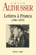 Lettres a Franca, 1961-1973