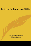 Lettres de Jean Hus (1846)