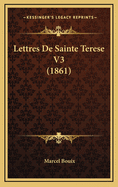 Lettres de Sainte Terese V3 (1861)