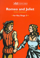 Letts Explore "Romeo and Juliet": For Key Stage 3