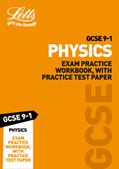 Letts GCSE 9-1 Revision Success - GCSE 9-1 Physics Exam Practice Workbook, with Practice Test Paper