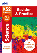Letts Ks2 Sats Revision Success - New 2014 Curriculum Edition -- Ks2 Science: Revision and Practice