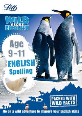 Letts Wild about Learning - Spelling Age 9-11 - Harpercollins Uk