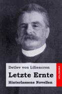 Letzte Ernte: Hinterlassene Novellen