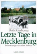Letzte Tage in Mecklenburg. Erinnerungen an Die Heimat
