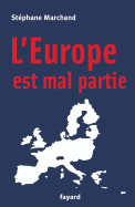 L'Europe est mal partie