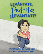 Levntate, Pedrito. Levntate!