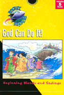 Level 2: God Can Do It!