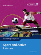 Level 2 Higher Diploma Sport and Active Leisure Student Book
