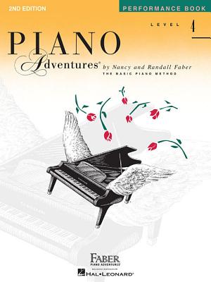 Level 4 - Performance Book: Piano Adventures - Faber, Nancy (Composer), and Faber, Randall (Composer)