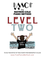 Level Two Textbook: The Mayron Cole Piano Method