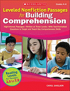 Leveled Nonfiction Passages for Building Comprehension: High-Interest Passages-Written at Three Levels-With Test-Formatted Questions to Target and Teach Key Comprehension Skills