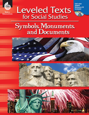 Leveled Texts for Social Studies: Symbols, Monuments, and Documents - Housel, Debra J