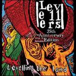 Levelling the Land [25th Anniversary Edition] [2 CD/1 DVD]