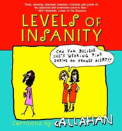 Levels of Insanity: Cartoons by Callahan