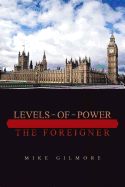 Levels of Power: The Foreigner