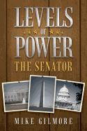 Levels of Power: The Senator