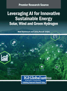 Leveraging AI for Innovative Sustainable Energy: Solar, Wind and Green Hydrogen
