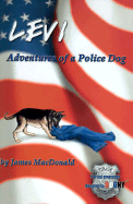 Levi: Adventures of a Police Dog