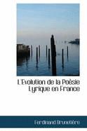 L'Evolution de la Po?sie Lyrique En France