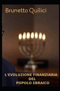 L'Evoluzione Finanziaria del Popolo Ebraico
