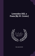 Lewesdon Hill, a Poem [By W. Crowe.]